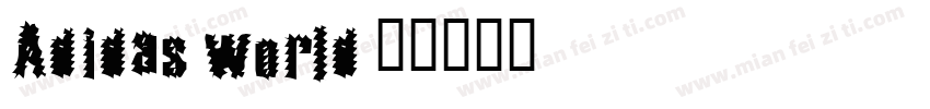 Adidas world字体转换